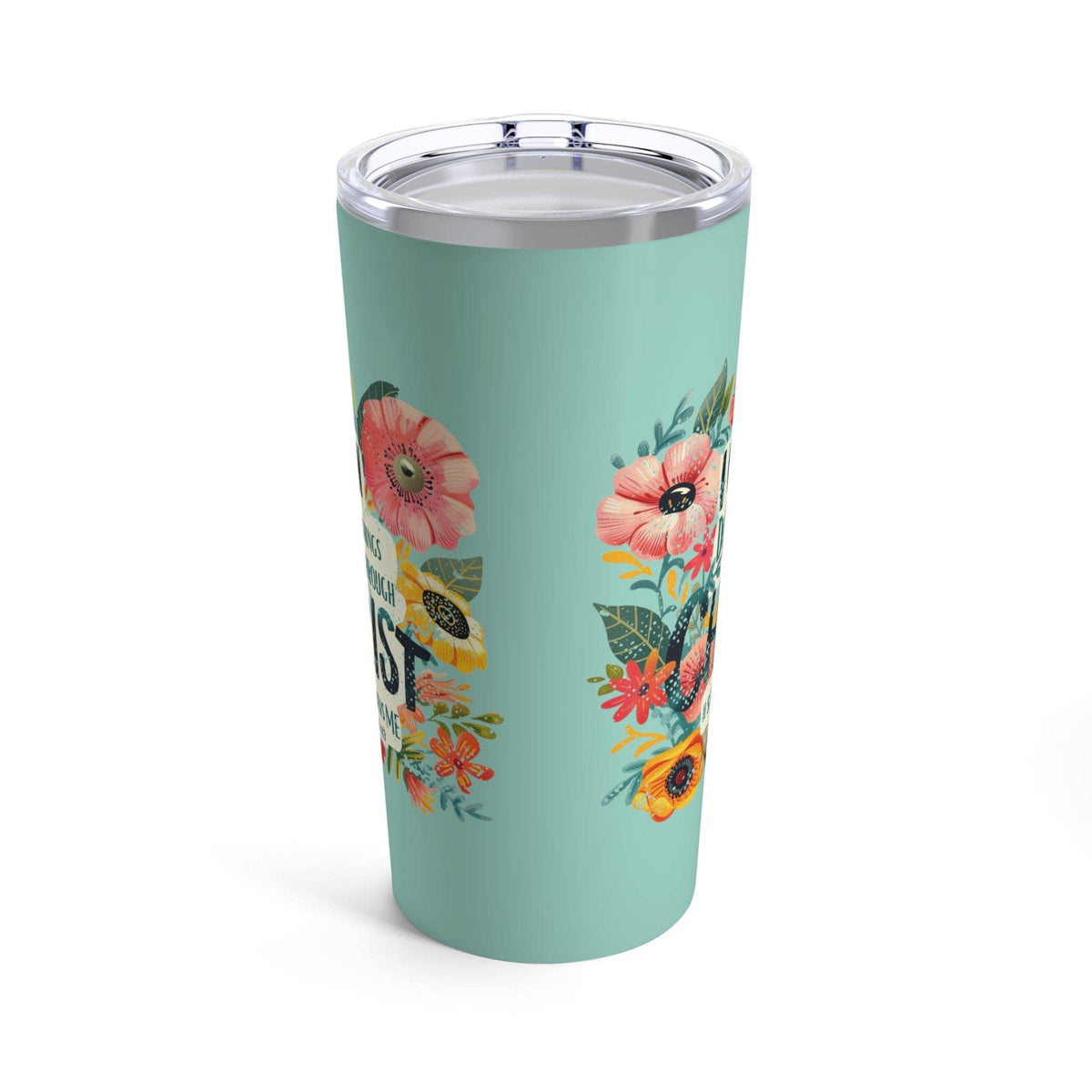 Love in Faith - I Can Do All Things Floral Tumbler 20oz